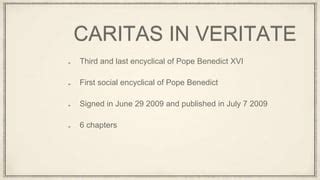 sin against charity|Caritas in veritate (June 29, 2009) .